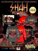 Image of SHAH beware T-shirts/Longsleeve NEW MERCH !!!