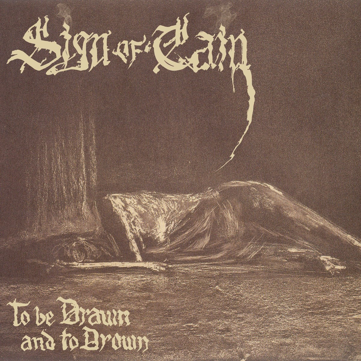 Image of Sign of Cain - To be Drawn and to Drown CD