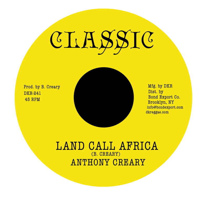 Image of Anthony Creary - Land Call Africa 7" (Classic)