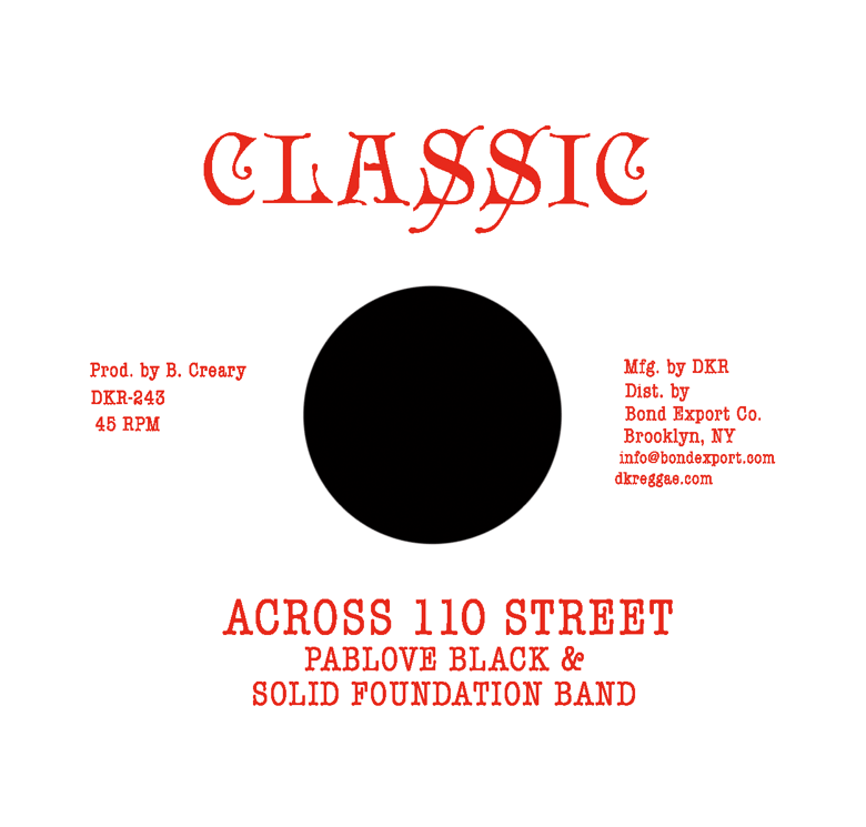 Image of Pablove Black & Solid Foundation Band - Across 110 Street / Over the Bridge 7" (Classic)