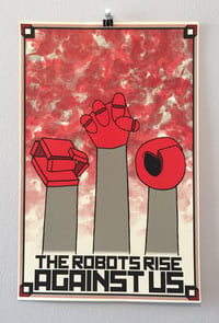 The Robots Rise Against Us