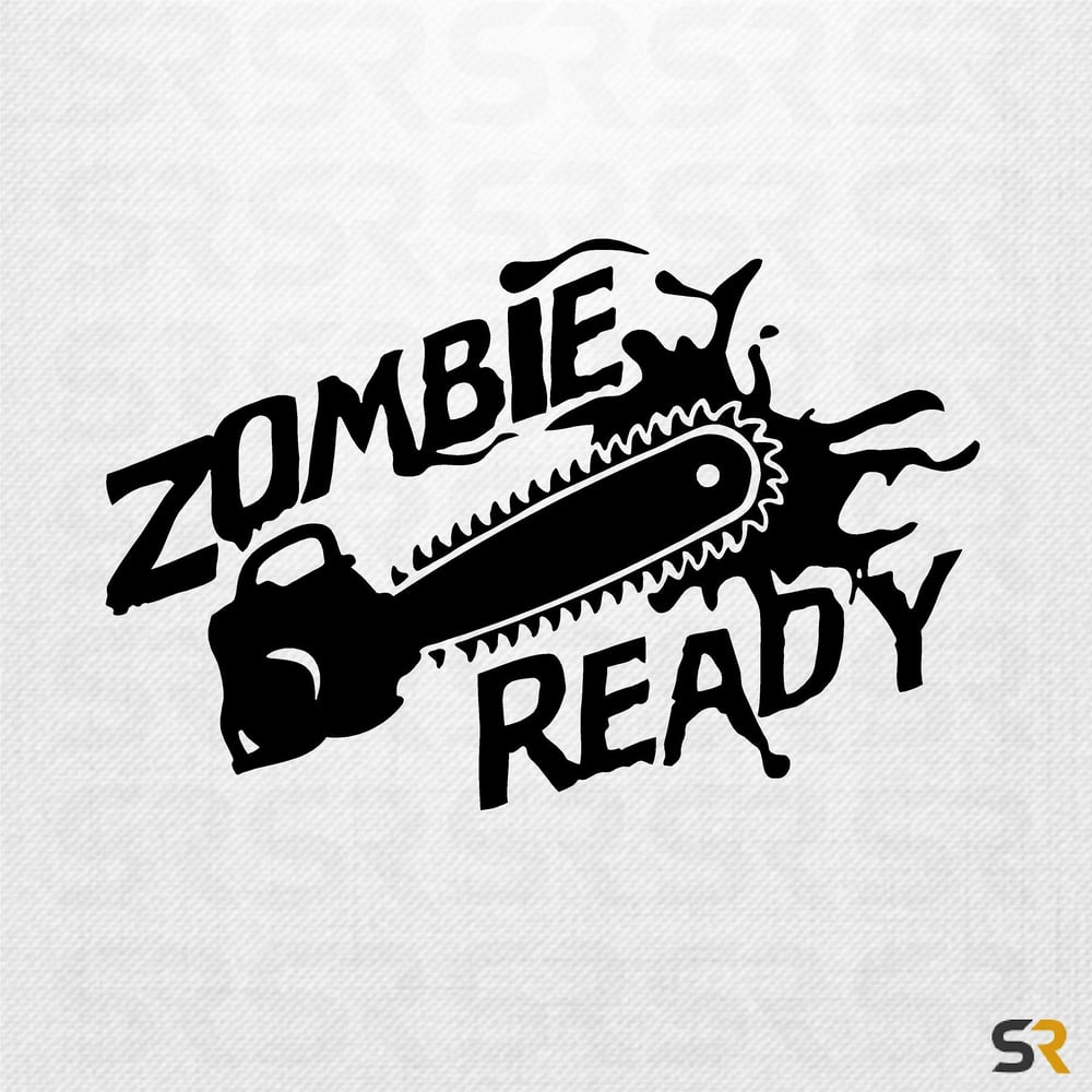 Image of Zombie Ready Decal, Chainsaw Decal, Walking Dead Stickers, Zombie Stickers,The Walking Dead