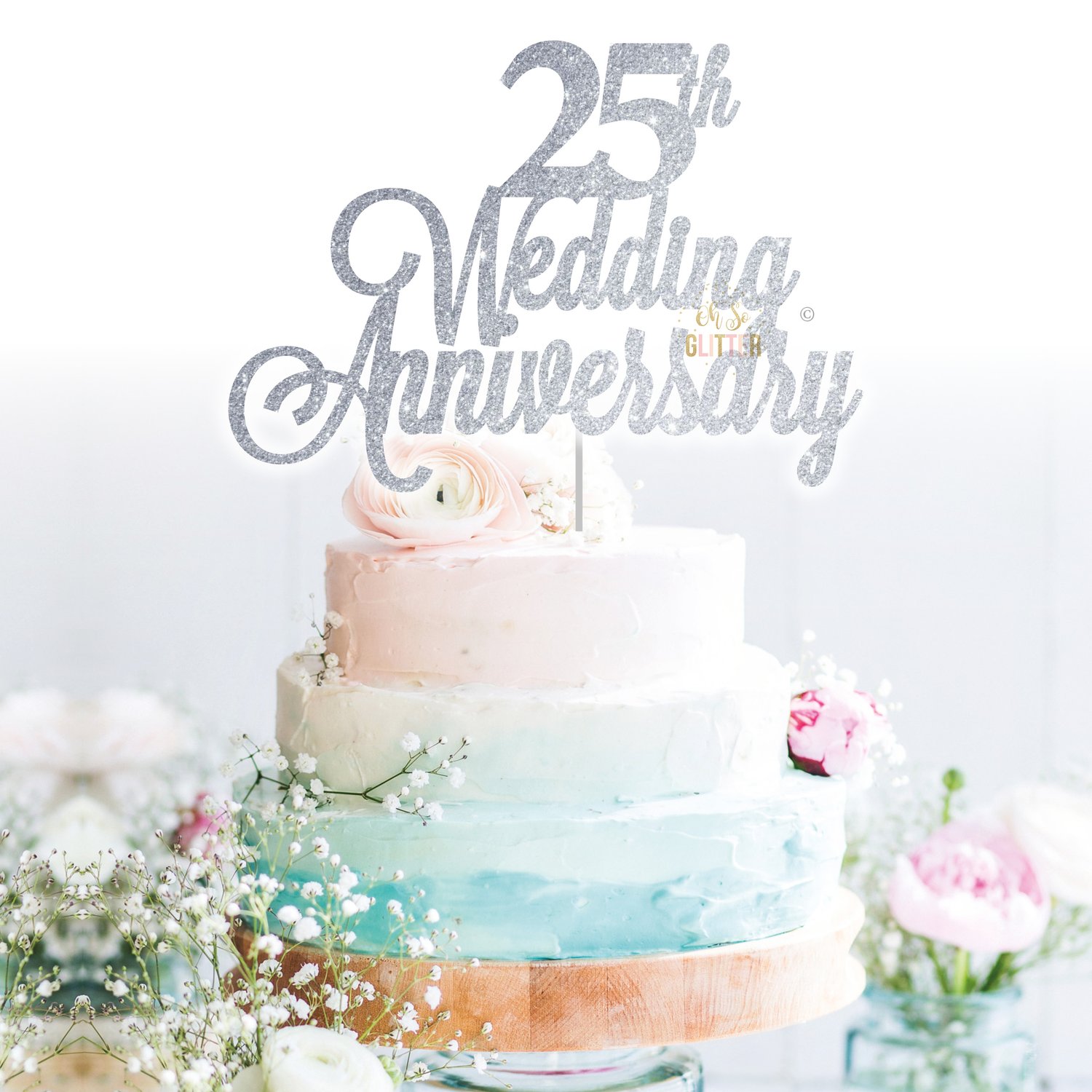 25th Wedding Anniversary cake topper | Oh So Glitter