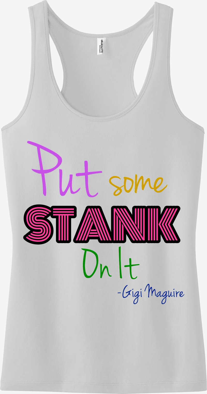 Put Some STANK On It (Tank Top) | R.A.R.E. Since 1985