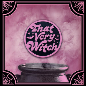 Image of 'That Very Witch' Enamel Pin