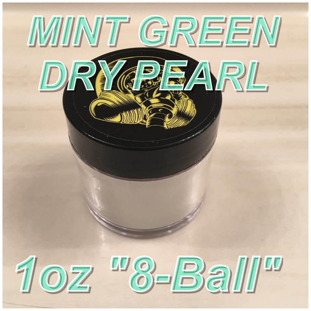MINT GREEN - DRY PEARL "8Ball" 1 oz.