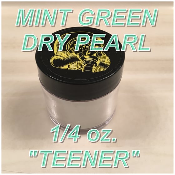 Image of MINT GREEN -DRY PEARL 1/4 oz. "TEENER"
