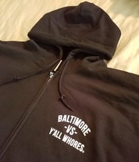Image 3 of Baltimore Vs Y'all Whores Zip Up Hoodie - White on Black