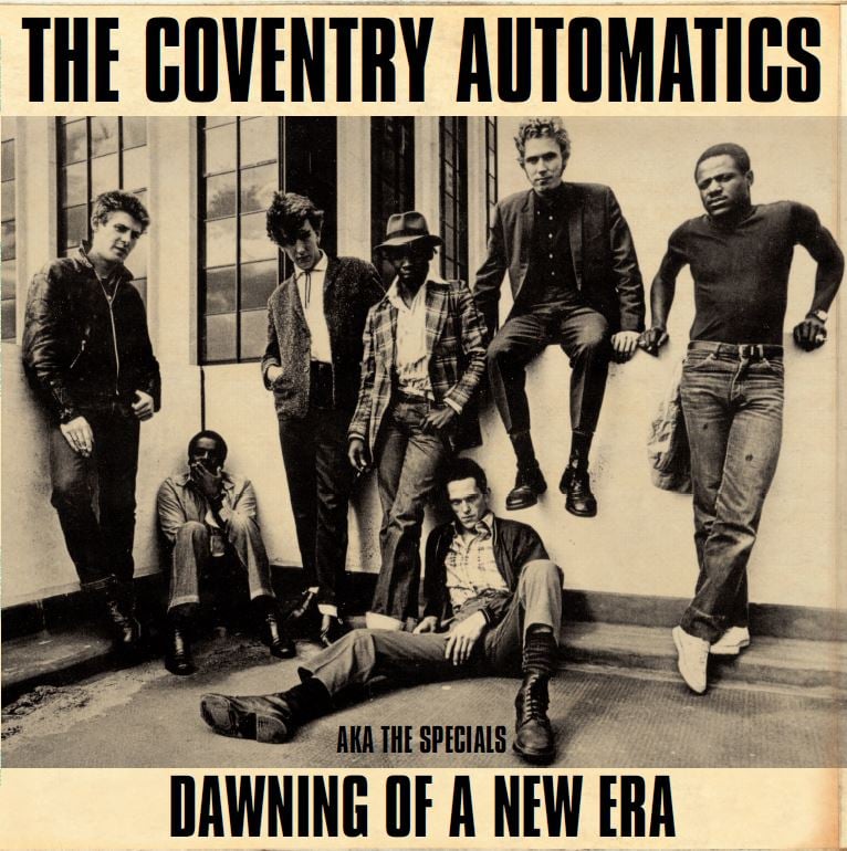 Image of THE COVENTRY AUTOMATICS AKA THE SPECIALS - DAWNING OF A NEW ERA  VINYL LP