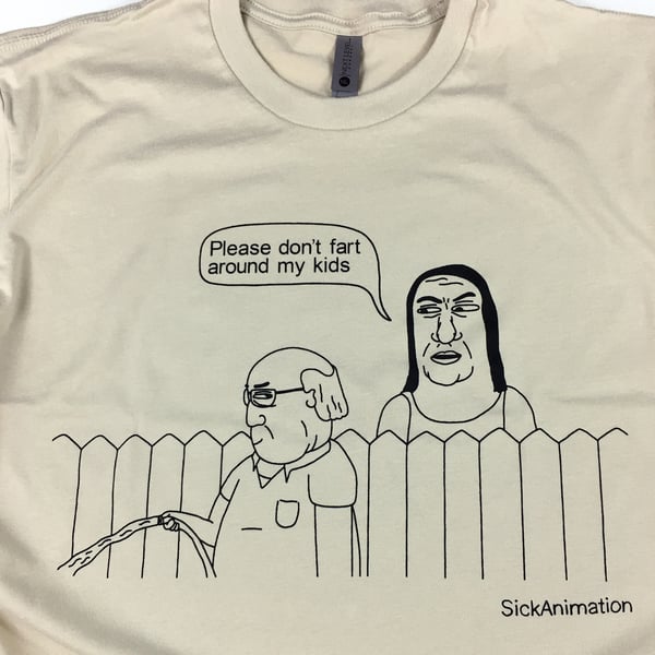 Please don't fart around my kids Shirt - Sick Animation Shop