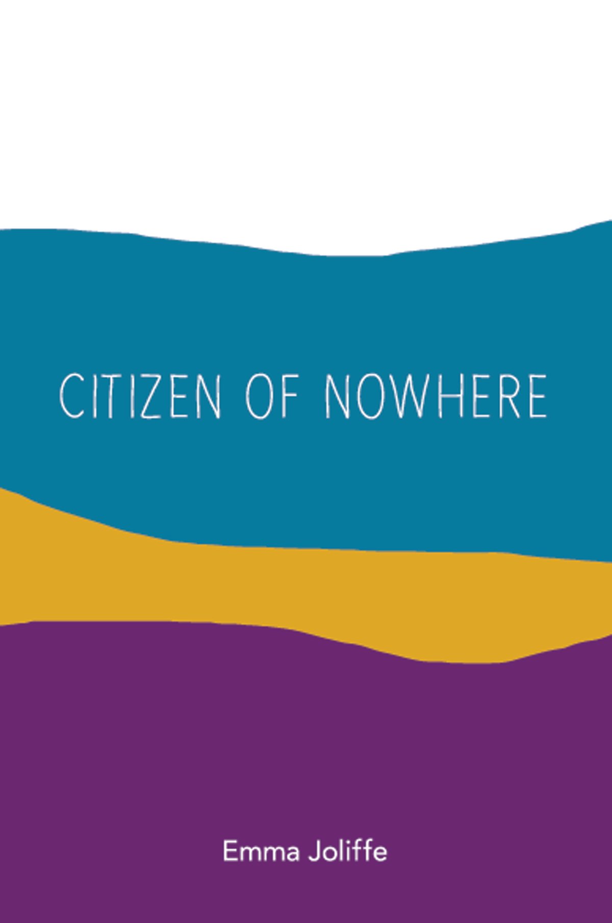 Image of Citizen of Nowhere by Emma Joliffe