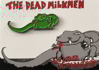Image 2 of THE DEAD MILKMEN - BIG LIZARD Enamel Pin