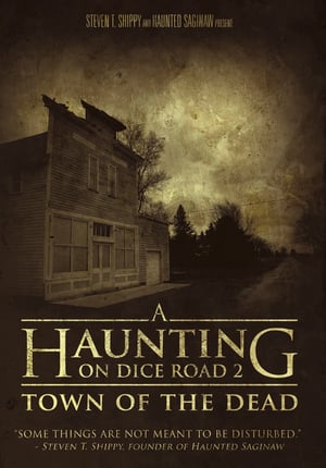 A Haunting on Dice Road 2: Town of the Dead (The 8th Film)