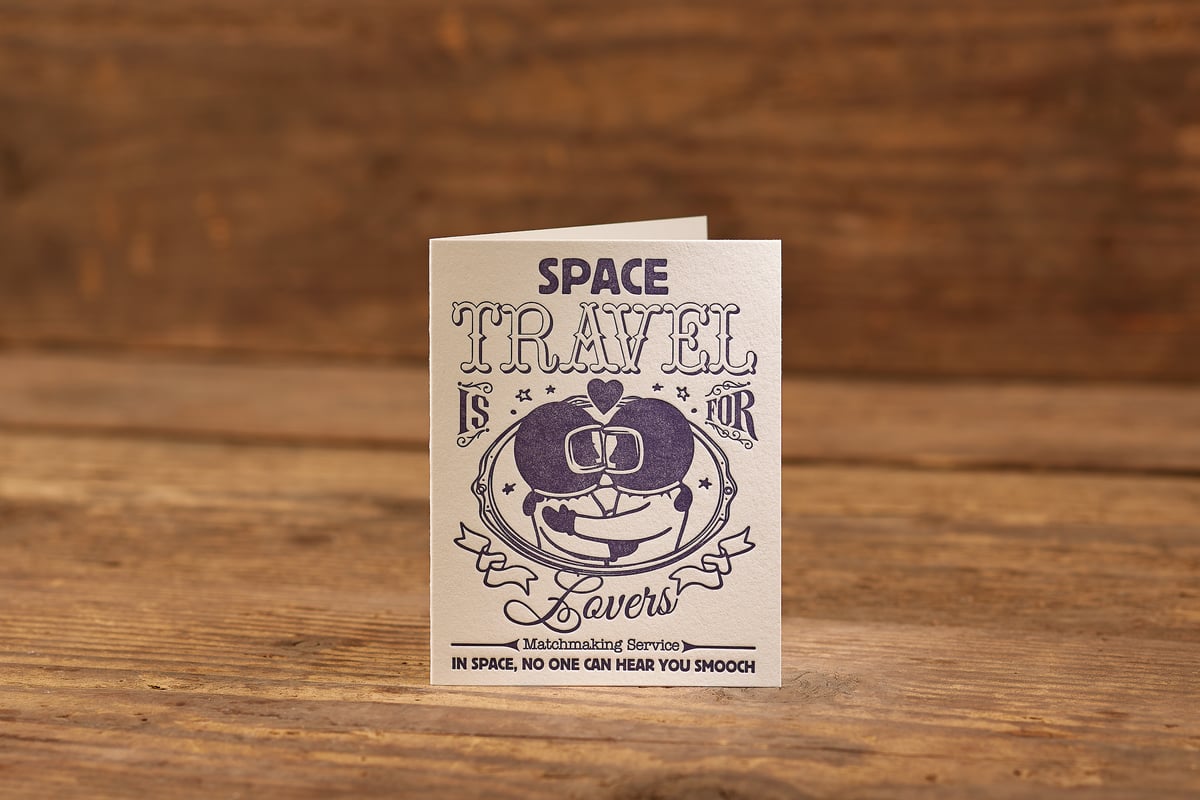 Image of Space Travel is for Lovers Letterpress Card (A2: 4.25 x 5.5")