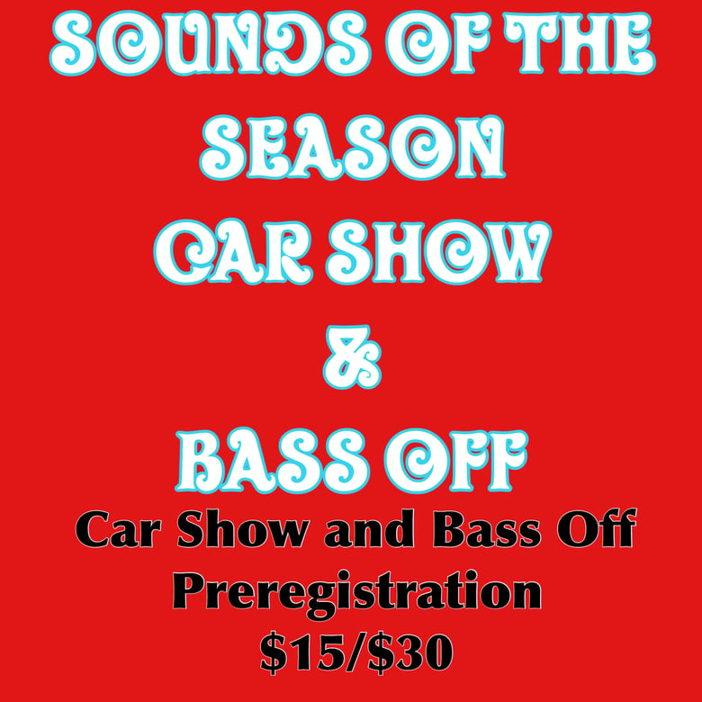 Image of Pre-registration ended... for car show or bass off.