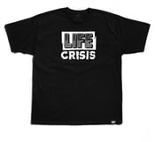 Image of "Life Crisis" Tee (P1B-T0168)