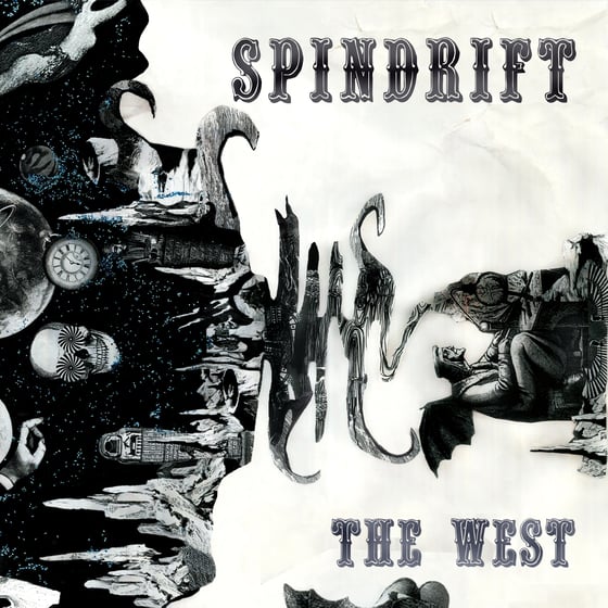 Image of Spindrift - "The West" LP