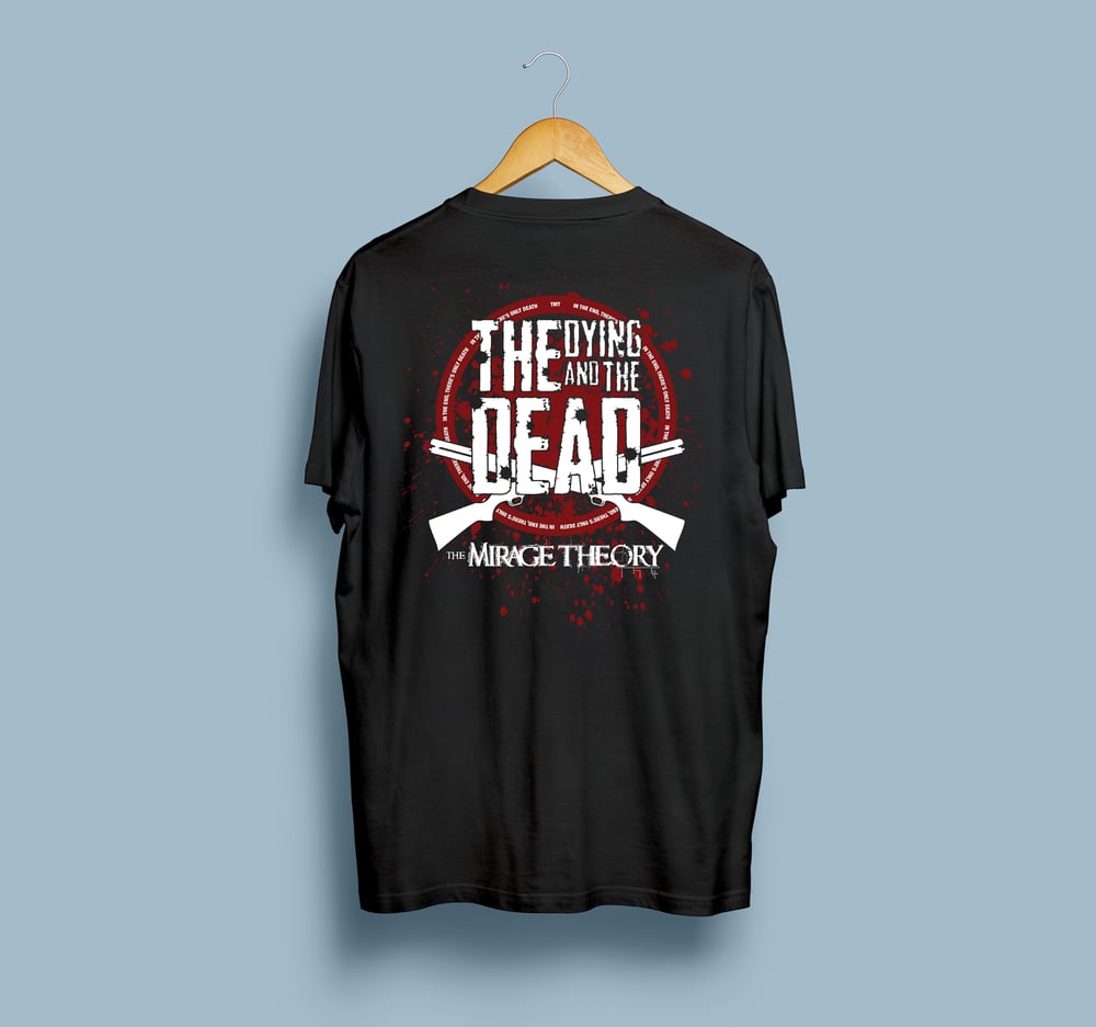 Image of The Dying And The Dead T-Shirt