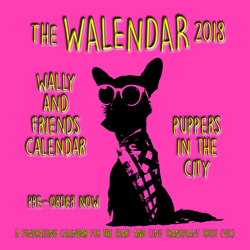 Image of The Walendar 2018 - Wally and Friends - Puppers in the City