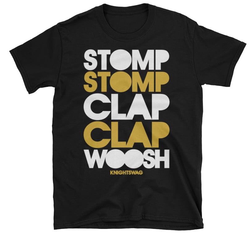 Image of Stomp. Clap. Woosh!  Tee
