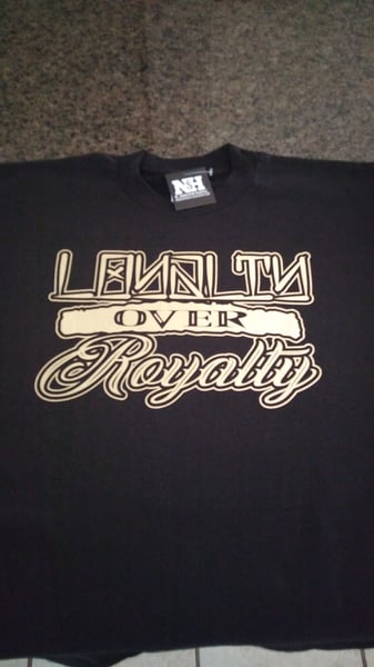 Image of Loyalty Over Royalty