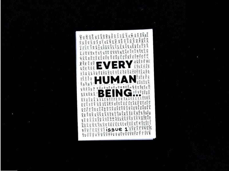 Image of PRE-ORDER 'Every Human Being...' Mini Zine Issue 1 (Limited Edition Run of 50)