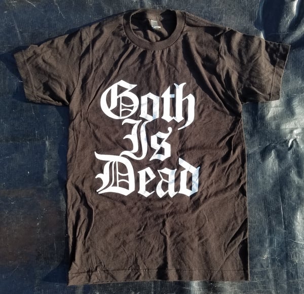 Image of Goth is dead