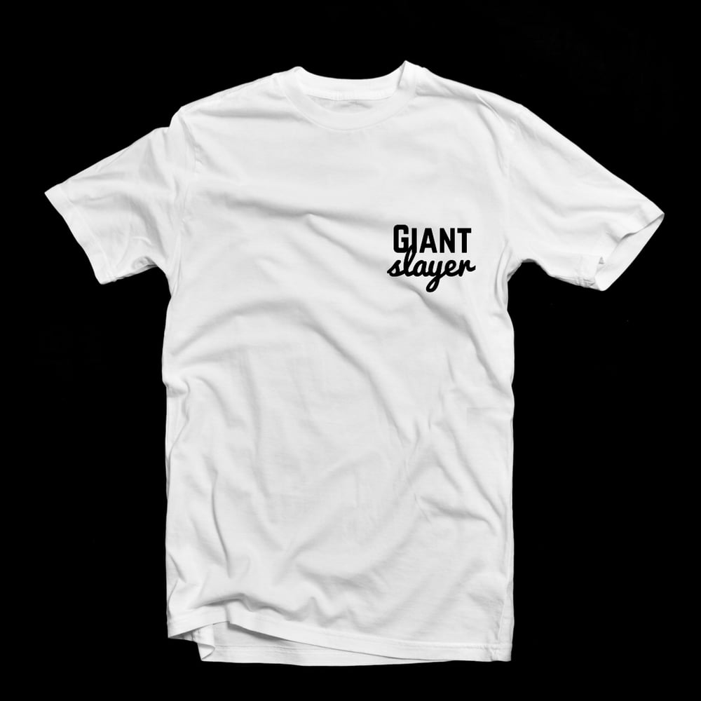 Image of Giant Slayer Tee - White T/ Black Letters