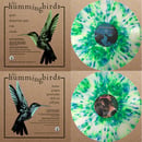 Image 4 of The Hummingbirds (SPLATTER VINYL EDITIONS)