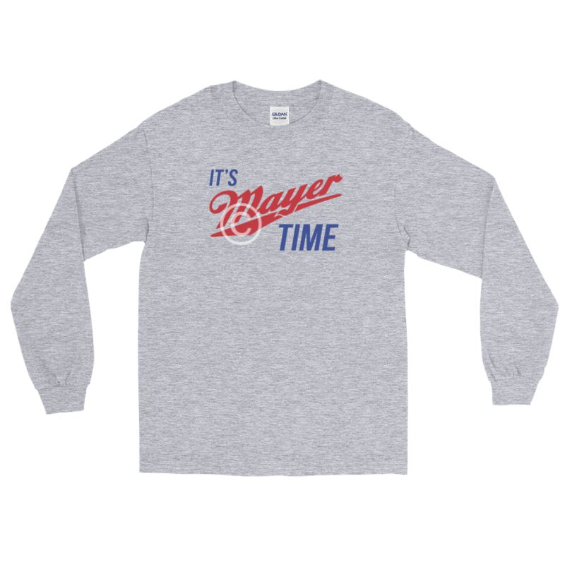 It’s Mayer Time - Unisex Short & Long Sleeves