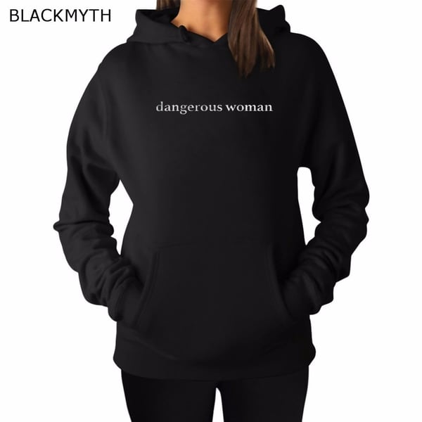Image of Hoody dangerous woman Lettered Black Hoodies  O-neck Comfortable Sweatshirts