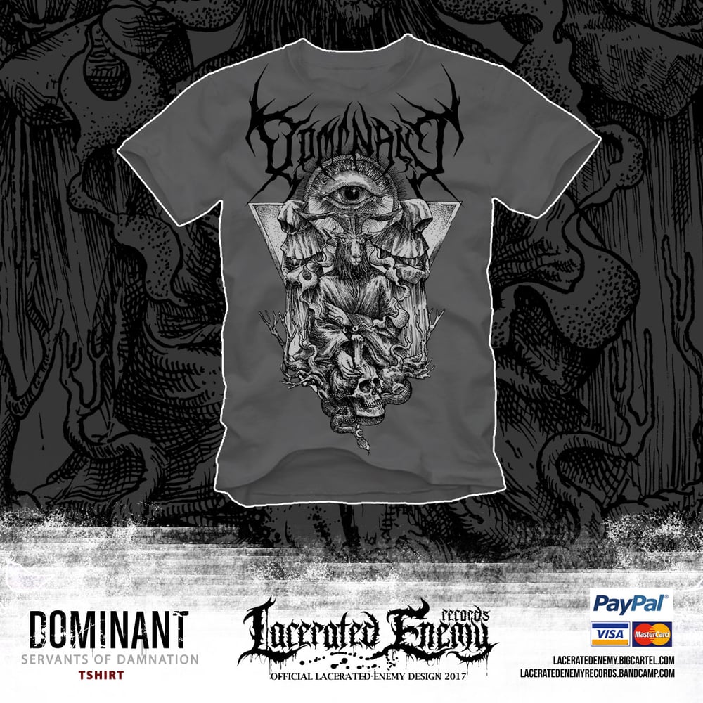 DOMINANT - Servants of Damnation Tshirt