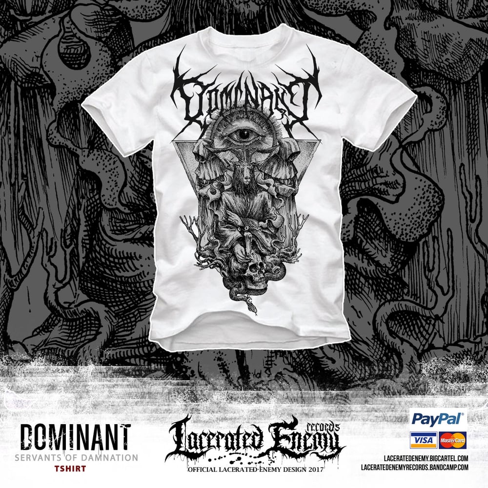 DOMINANT - Servants of Damnation Tshirt