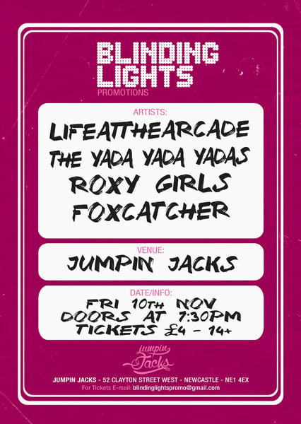 Image of LifeAtTheArcade / The Yada Yada Yadas / Roxy Girls / Foxcatcher