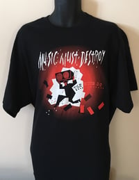 Image 1 of RUTS DC Music Must Destroy T-Shirt