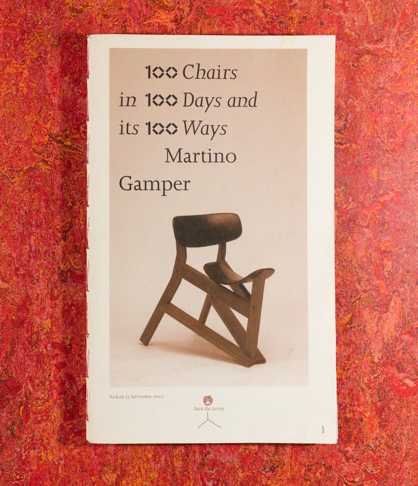 Image of 100 Chairs in 100 Days and its 100 Ways <br />— Martino Gamper