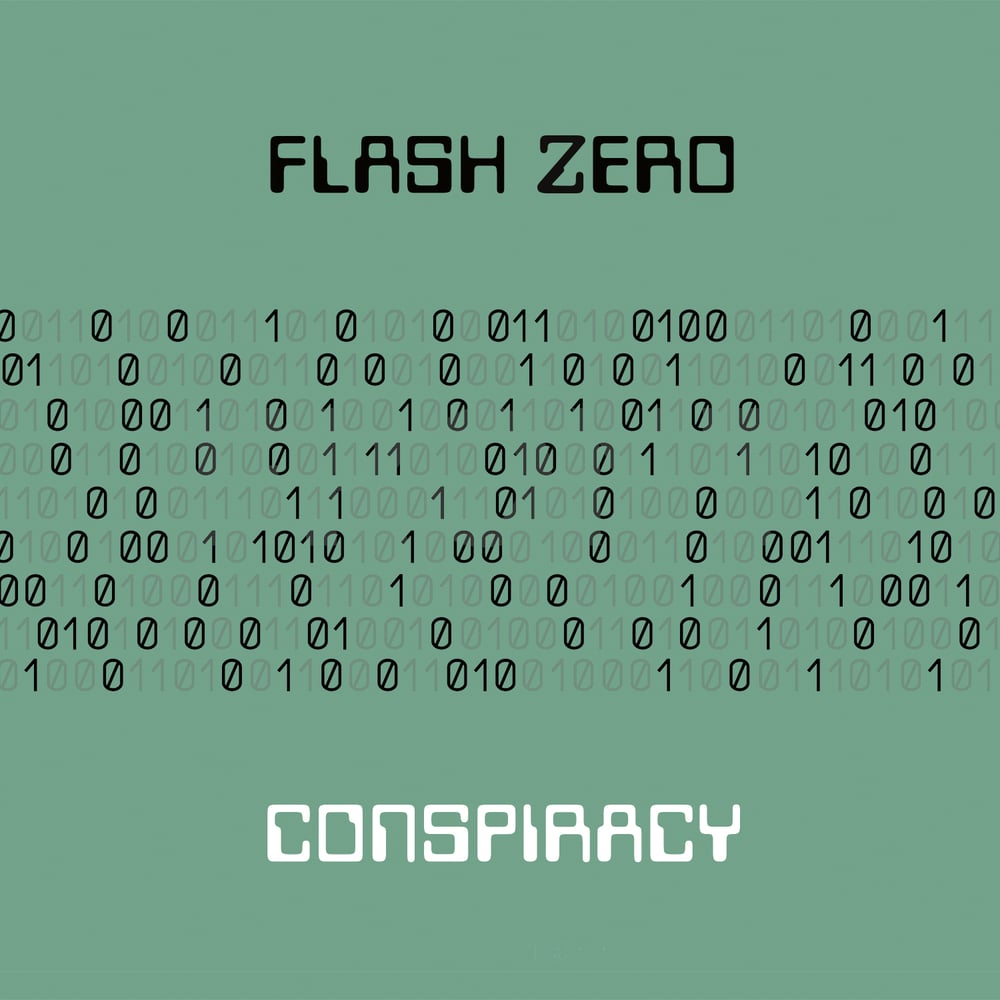 Image of Flash Zero - Conspiracy CD