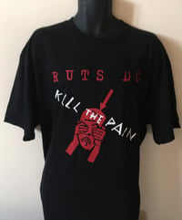 Image 1 of RUTS DC 'Kill The Pain' T-Shirt