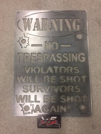 NO TRESPASSING  Sign