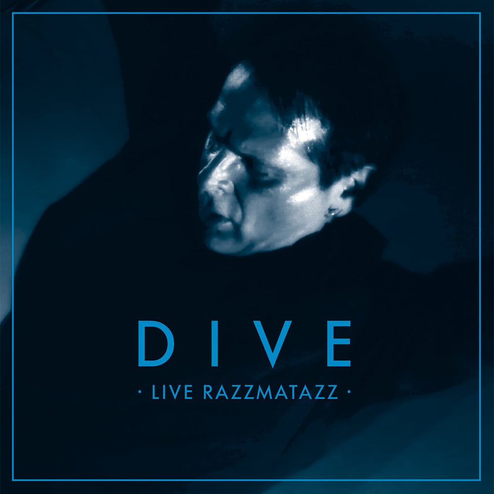 Image of Dive - Live Razzmatazz LP