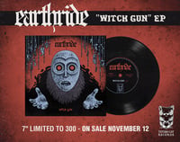 Image 2 of EARTHRIDE - Witch Gun 7"