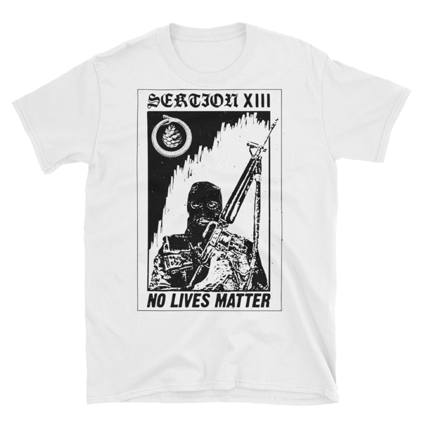 Image of No Lives Matter t-shirt
