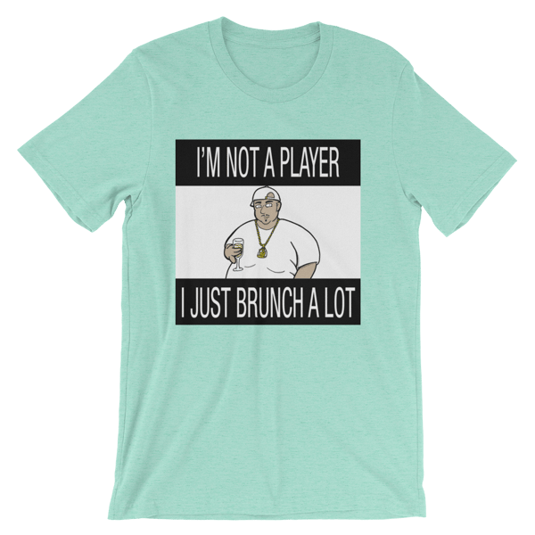 Image of Still Not a Player (Mint Heather)