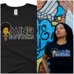 Image of MIND ELEVATION  WOMAN/ELEVATE YOUR MIND -*COLORS- Black, White,