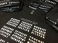 Image 2 of "A Collection of Teeth from the Heads of My Enemies" T-Shirts