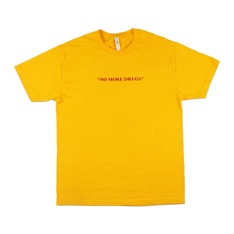 Image of No More Drugs T-Shirt