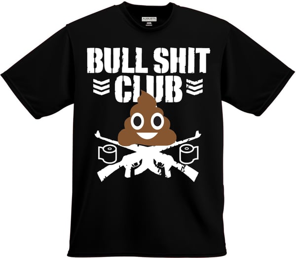 Image of Bullshit Club Shirt