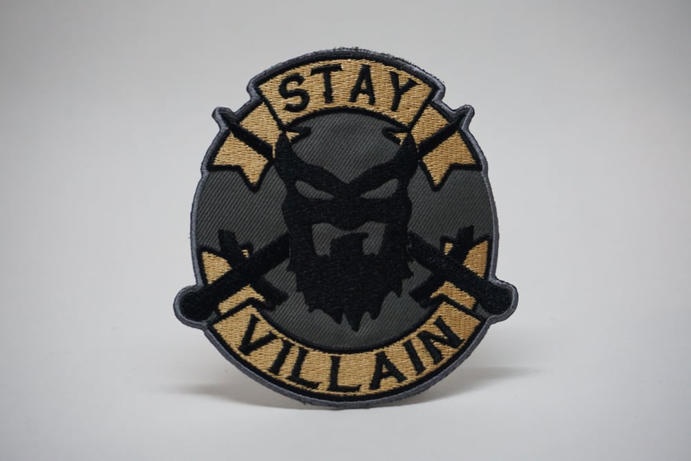 Image of " STAY VILLAIN " Collectible Patch