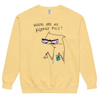 Image 1 of allergy pills Unisex garment-dyed sweatshirt 