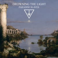 Drowning the Light - "Paradise Slaves" CD